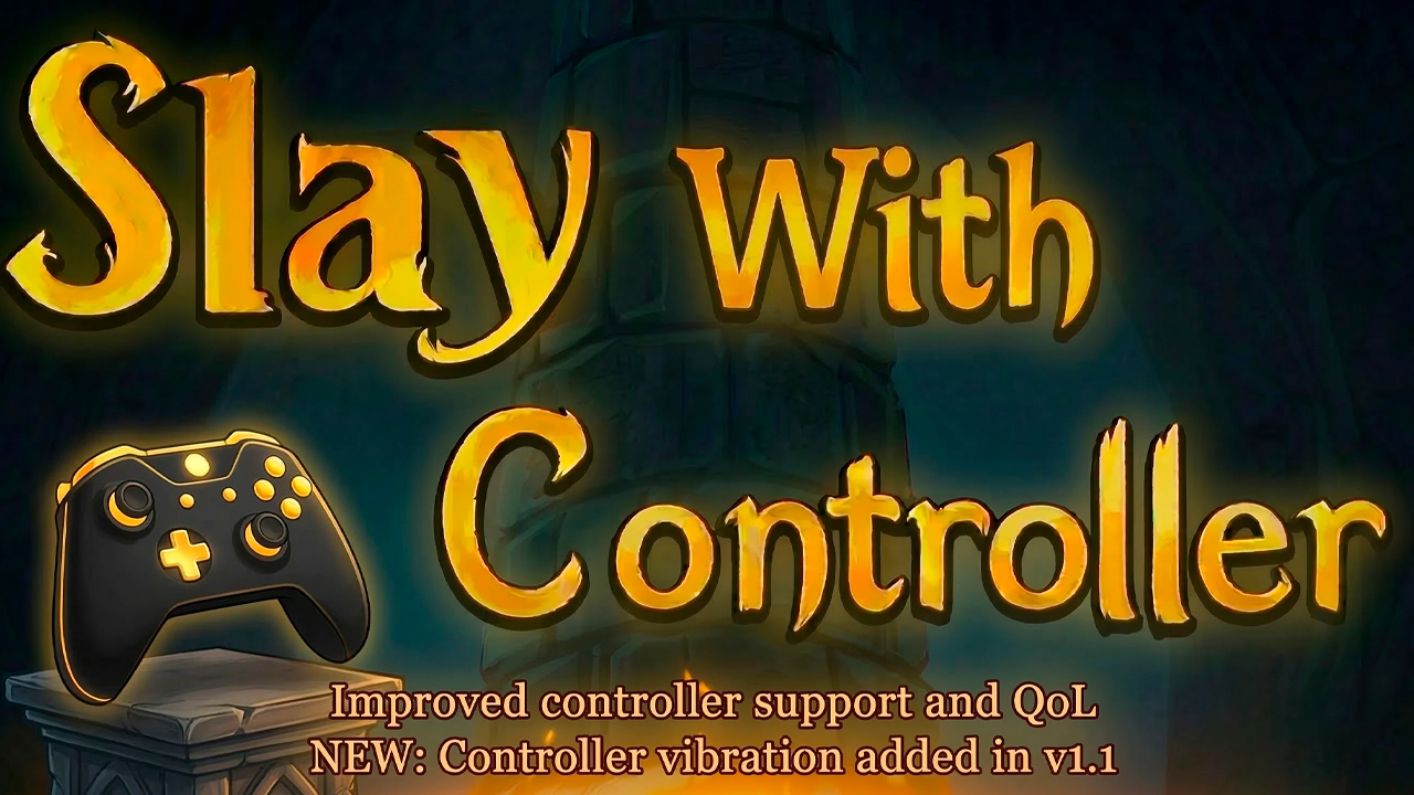 мод SlayWithController